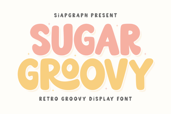 Sugar Groovy Font: Playful Design Inspiration